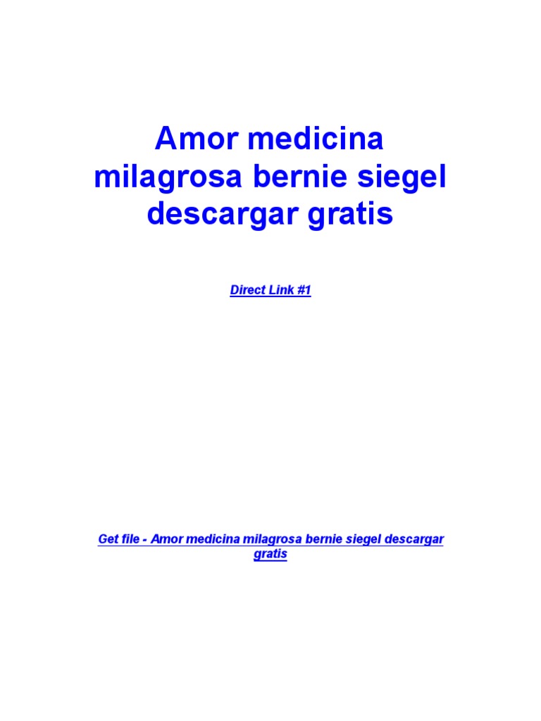 bernie siegel amor medicina milagrosa